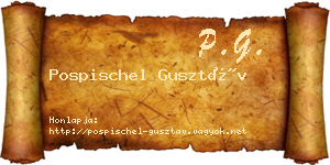 Pospischel Gusztáv névjegykártya